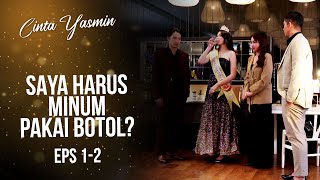 Alisya Tak Henti Menyuruh Yasmin  CINTA YASMIN  EPS12 47 [upl. by Ahset]