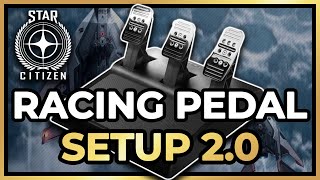 Star Citizen How To Setup Racing Pedals In Star Citizen Thrustmaster T3PA Setup  Updated 2024 [upl. by Raveaux404]