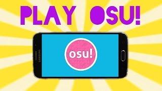 Play Osu on Android [upl. by Novyat]