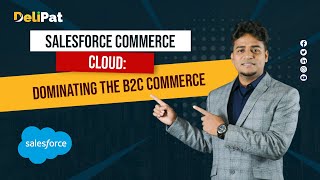 Facts to Know About Salesforce Commerce Cloud  PART 1 [upl. by Joacima]