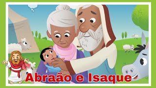 História bíblica infantil Abraão e Isaque  Gênesis Abraão e Isaque [upl. by Bullard]