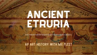 AP Art History  Ancient Etruria [upl. by Morrissey311]