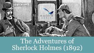 The Adventures of Sherlock Holmes Audiobook  FULL 12 Stories Easy to Navigate [upl. by Efrem]