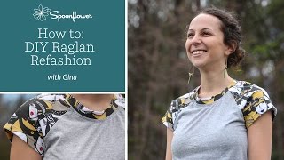 Raglan Tshirt Refashion DIY Raglan tee  Spoonflower Tutorials [upl. by Assirak]