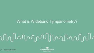 What is Wideband Tympanometry WBT [upl. by Aushoj164]