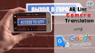 AR Live Camera Translation using Google Translate  Live Google Translate  eLearning Trainer ELT [upl. by Chancey302]