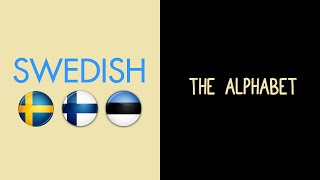 The Swedish Alphabet [upl. by Aicemaj]