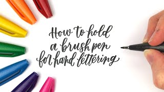 Hand Lettering for Beginners How to hold a brush pen [upl. by Malvino676]