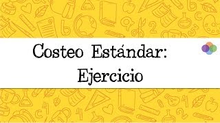 Costeo estandar Ejercicio [upl. by Sido]