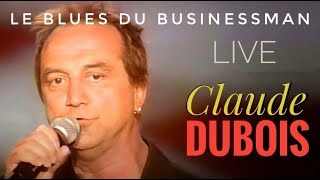 CLAUDE DUBOIS 🎤 Le Blues Du Businessman 🎶 Extrait de Lopérarock STARMANIA Live à Paris 1999 [upl. by Stephens235]