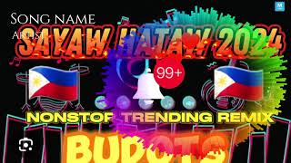 🇵🇭 💥TRENDING HATAW SAYAW 2024 BUDOTS MIX  TIKTOK BEST REMIX [upl. by Valeria]