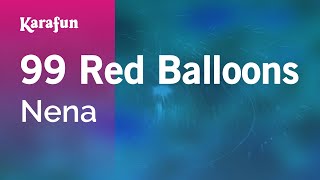 99 Red Balloons  Nena  Karaoke Version  KaraFun [upl. by Gottfried]