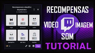 COMO CRIAR RECOMPENSAS COM VIDEOSOM OU IMAGEM  PONTOS DE CANAL TWITCH [upl. by Lonyer264]