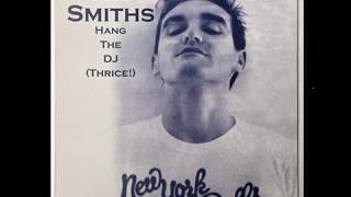 The Smiths  Hang the DJ [upl. by Atnad]