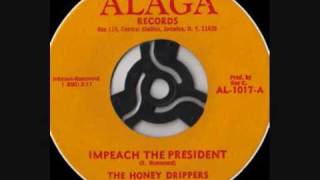 The Honey Drippers  Impeach The President [upl. by Ecital144]