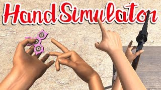 THESE FINGYs DONT WORK  Hand Simulator [upl. by Aden949]