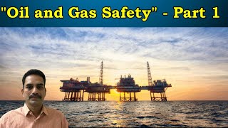 Oil amp Gas Safety  Part 1Tamil [upl. by Kelci]