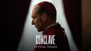 CONCLAVE  Official Trailer  Ralph Fiennes  Stanley Tucci  John Lithgow  Edward Berger [upl. by Leiruh]