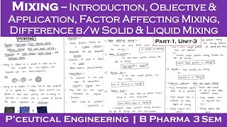 Mixing  Objective amp Applications  factors affecting mixing  L1 U3  Pharmaceutical engineering [upl. by Dredi136]