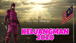 KELUANGMAN 2020 MALAYSIA  GILA PUNYA SUPERHERO [upl. by Noyar]