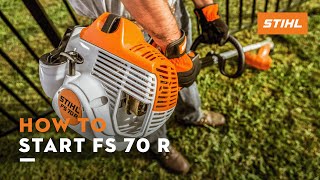 How to Start FS 70 R  STIHL Tutorial [upl. by Anitroc]