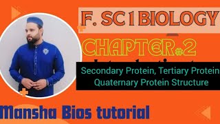 Structural Levels of Protein Secondary Tertiary Quaternary structure FSc biology1 Chap2 [upl. by Eikram]