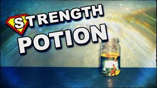 How To Make A Super Strength Potion [upl. by Cherise99]