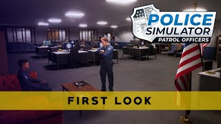 First Look at Police Simulator Patrol Officers [upl. by Neetsirk]