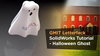 GMIT Letterfrack SolidWorks  Halloween Ghost [upl. by Ecilef211]