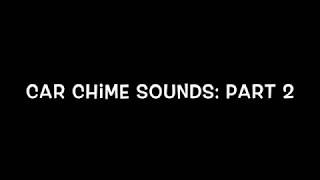 More Car Chime Sounds [upl. by Gladys290]