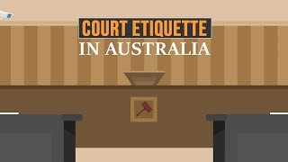 Tips on how to behave in and for the courtroom in Australia [upl. by Nagram]