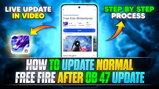 HOW TO UPDATE NORMAL FREE FIRE AFTER OB47 UPDATE  HOW TO UPDATE NORMAL FREE FIRE TODAY [upl. by Davena]