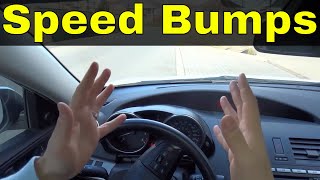 How To Go Over Speed BumpsDriving Lesson [upl. by Seth]