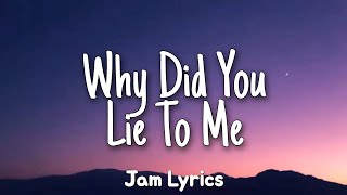 Why Did You Lie To Me  Brian Louis ✓Lyrics✓ [upl. by Asset]