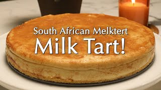 South African Melktert  Milk Tart  Dinner Party Tonight [upl. by Kannry]