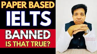 PAPER BASED IELTS BANNED  Is That TRUE  Asad Yaqub [upl. by Ierna]