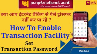 How To Enable Transaction Facility In PNB Net Banking  Set Transaction Password In PNB ONE [upl. by Notnirt]