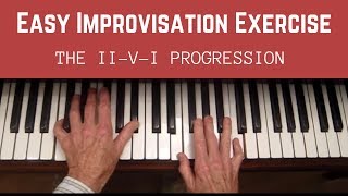 Easy Improvisation Exercise The IIVI Progression Step 1 and 2 [upl. by Lorenzana]