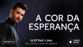 Gusttavo Lima  A cor da esperança  Áudio Oficial [upl. by Eniksre624]