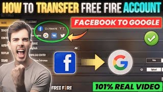 FreeFire account transfer Facebook to Google  free fire account transfer kaise karen [upl. by Sorensen946]