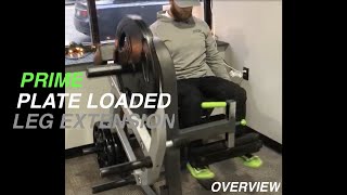 PRIME Plate Loaded Leg Extension  Overview [upl. by Gitt808]