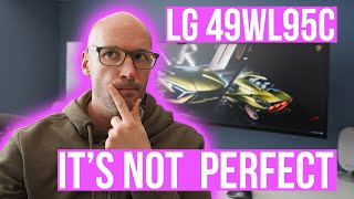 3 Things I wish I knew  LG 49WL95CW  LG 49quot 5k Monitor review [upl. by Airbma]