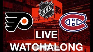 PHILADELPHIA FLYERS VS MONTREAL CANADIENS  LIVE WATCHALONG [upl. by Ecnesse]