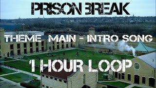 Prison Break  Theme Main  Intro Song  1 Hour Loop [upl. by Epuladaugairam]