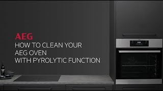 How to clean your AEG oven with pyrolytic function [upl. by Aloke764]