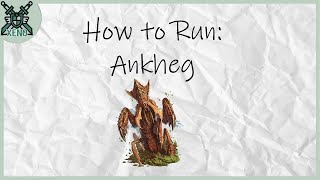 How to Run Ankheg  DampD5E [upl. by Edmond]