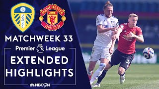 Leeds United v Manchester United  PREMIER LEAGUE HIGHLIGHTS  4252021  NBC Sports [upl. by Einned]