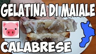 Come fare la Gelatina di Maiale fatta in casa Ricetta Originale Calabrese [upl. by Jackie]