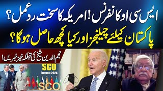 SCO Conference 2024  America Strong Response Challenges For Pakistan And What Will Gain [upl. by Wall]