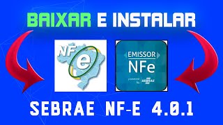 Como baixar e instalar o Emissor de NFe do Sebrae [upl. by Gerrie]